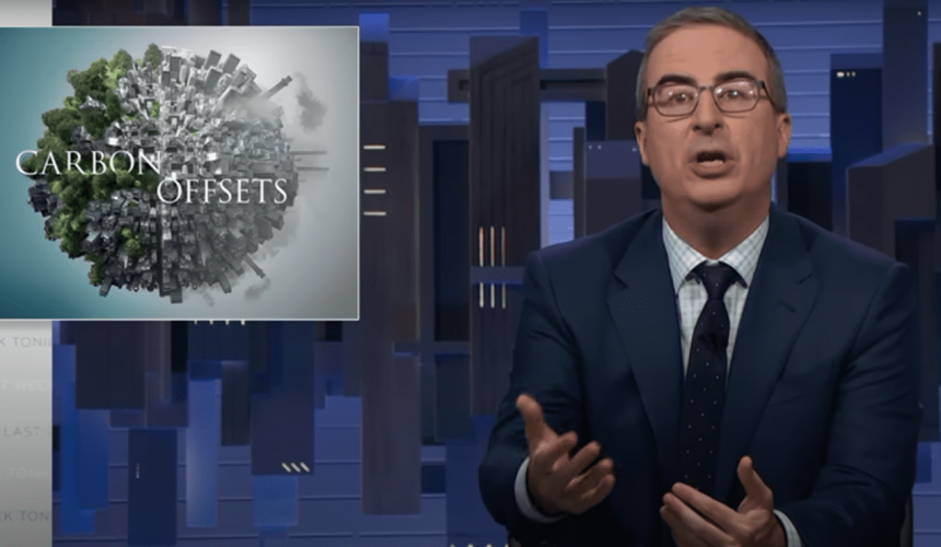 Satirist John Oliver takes aim at carbon offsets
