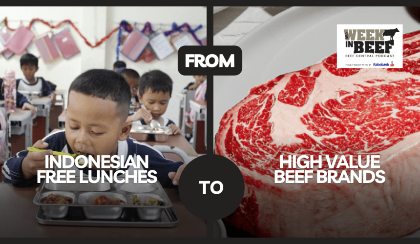 Week in Beef: From free lunches in Indonesia to high value beef brands