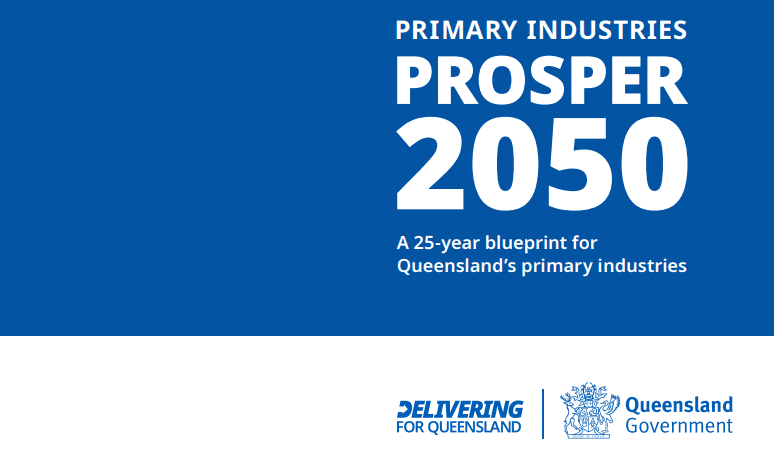 Qld Government delivers primary industries blueprint for 2050