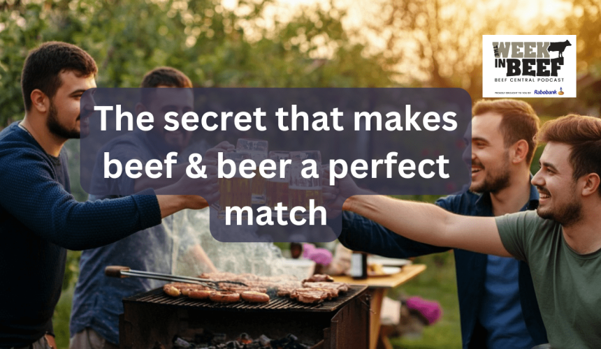 Week in Beef: Industry purple patch | Conference season | Why beef and beer match